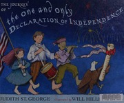 Cover: The Journey of the One and Only Declaration of Independence by Judith St. George