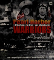 Cover: Pearl Harbor Warriors: The Bugler, the Pilot, the Friendship by Dorinda Nicholson