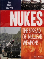 Cover: Nukes: The Spread of Nuclear Weapons by Steve Minneus