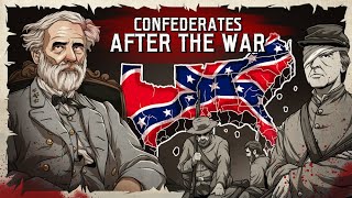 Cover: What Happened to Confederates After the Civil War? | Animated History by The Armchair Historian