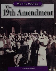 Cover: The 19th Amendment by Michael Burgan