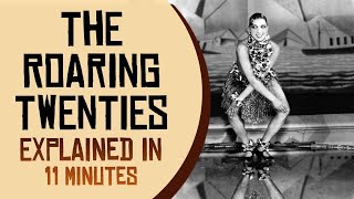 Cover: The Roaring Twenties Explained in 11 minutes by Captivating History