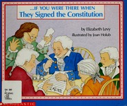 Cover: If You Were There When They Signed the Constitution by Elizabeth Levy
