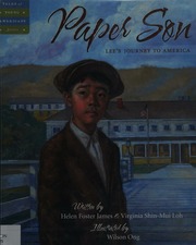 Cover: Paper Son: Lee's Journey to America by Helen Foster James and Virginia Shin-Mui Loh, illustrated by Wilson Ong