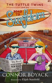 Cover: The Tuttle Twins and the Road to Surfdom by Connor Boyack