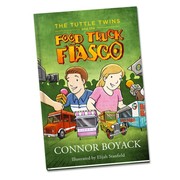 Cover: The Tuttle Twins and the Food Truck Fiasco by Connor Boyack