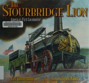 Cover: The Stourbridge Lion: America's First Locomotive by Karl R. Zimmermann