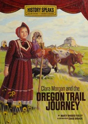 Cover: Clara Morgan and the Oregon Trail Journey by Marty Rhodes Figley