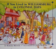 Cover: If You Lived in Williamsburg in Colonial Days by Barbara Brenner