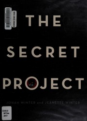 Cover: The Secret Project by Jonah Winter