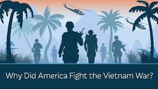 Cover: Why Did America Fight the Vietnam War? by PragerU