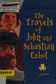 Cover: The Travels of John and Sebastian Cabot by Joanne Mattern