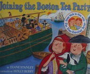 Cover: Joining the Boston Tea Party by Diane Stanley