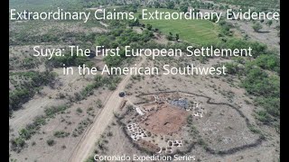 Cover: Extraordinary Claims, Extraordinary Evidence: Suya, The Southwest's First European Settlement by Deni Seymour