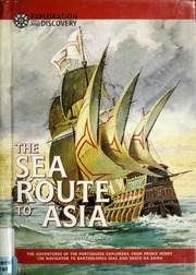 Cover: The Sea Route to Asia: Portuguese Explorers from Prince Henry to Vasco da Gama by David Rutsala