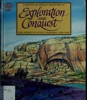 Cover: Exploration and Conquest: The Americas After Columbus: 1500-1620 by Betsy and Giulio Maestro