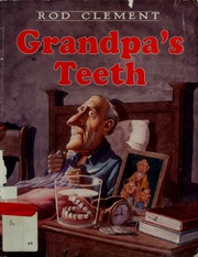 Cover: Grandpa's Teeth by Rod Clement