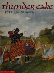 Cover: Thunder Cake by Patricia Polacco